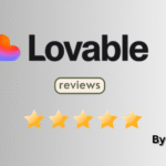 Best and honest reviews of Lovable ai in 2025