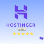 Best and honest reviews of Hostinger in 2025