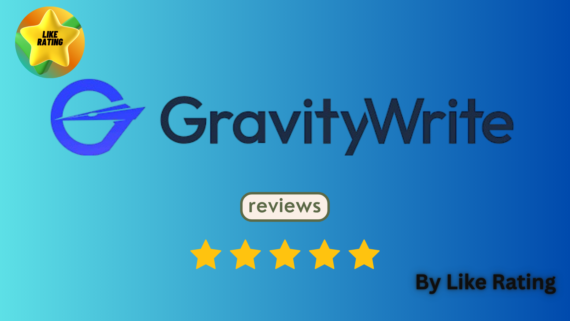 GravityWrite Best and honest reviews by Like Rating in 2025